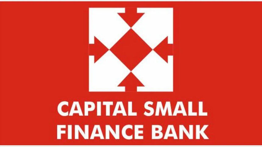 Capital Small Finance Bank targets ₹16,000 crore loan book by FY29
