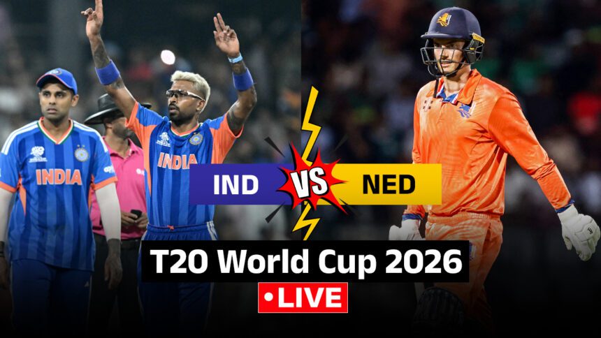 IND vs NED T20 World Cup 2026 Cricket Score LIVE: India aim to make light work of Dutch in Ahmedabad