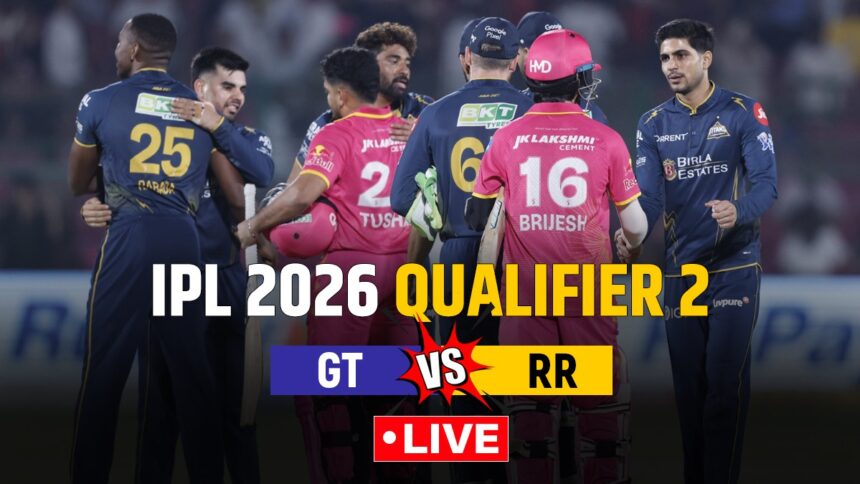 GT vs RR IPL Qualifier 2 Live Score: Gujarat battle Rajasthan in Mullanpur for spot in final